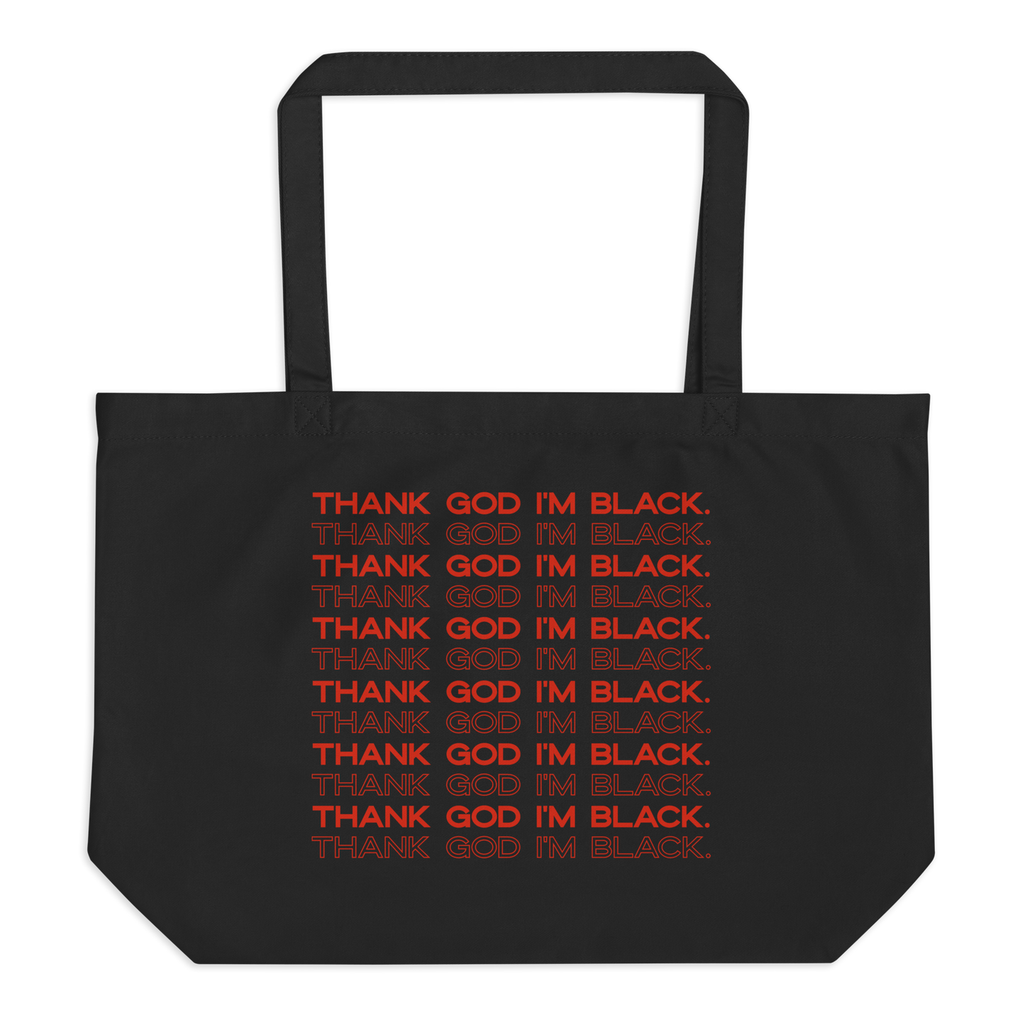 Thank God I’m Black Eco Tote