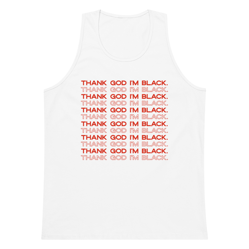 Thank God I'm Black Tank Top