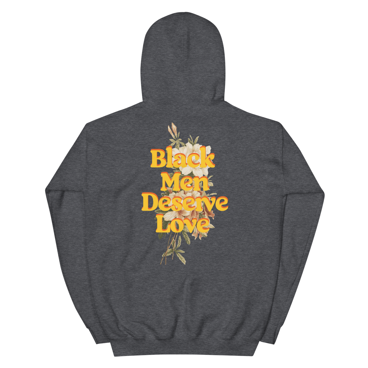 Black Men Deserve Love Hoodie