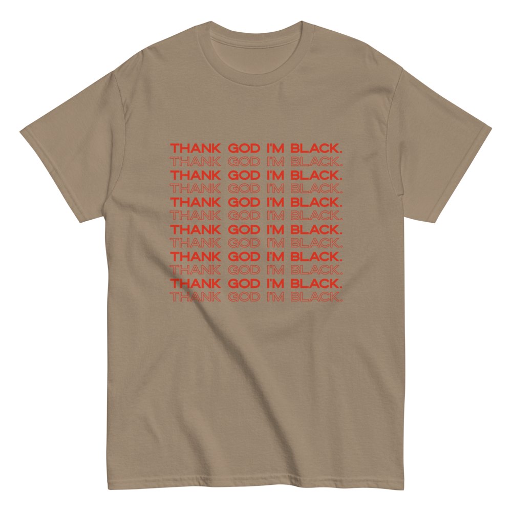 Thank God I'm Black T-Shirt