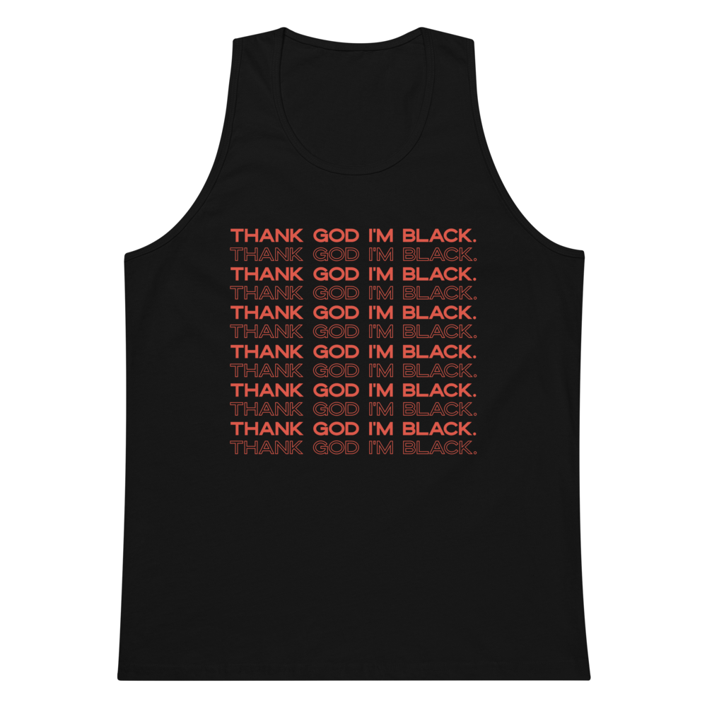 Thank God I'm Black Tank Top