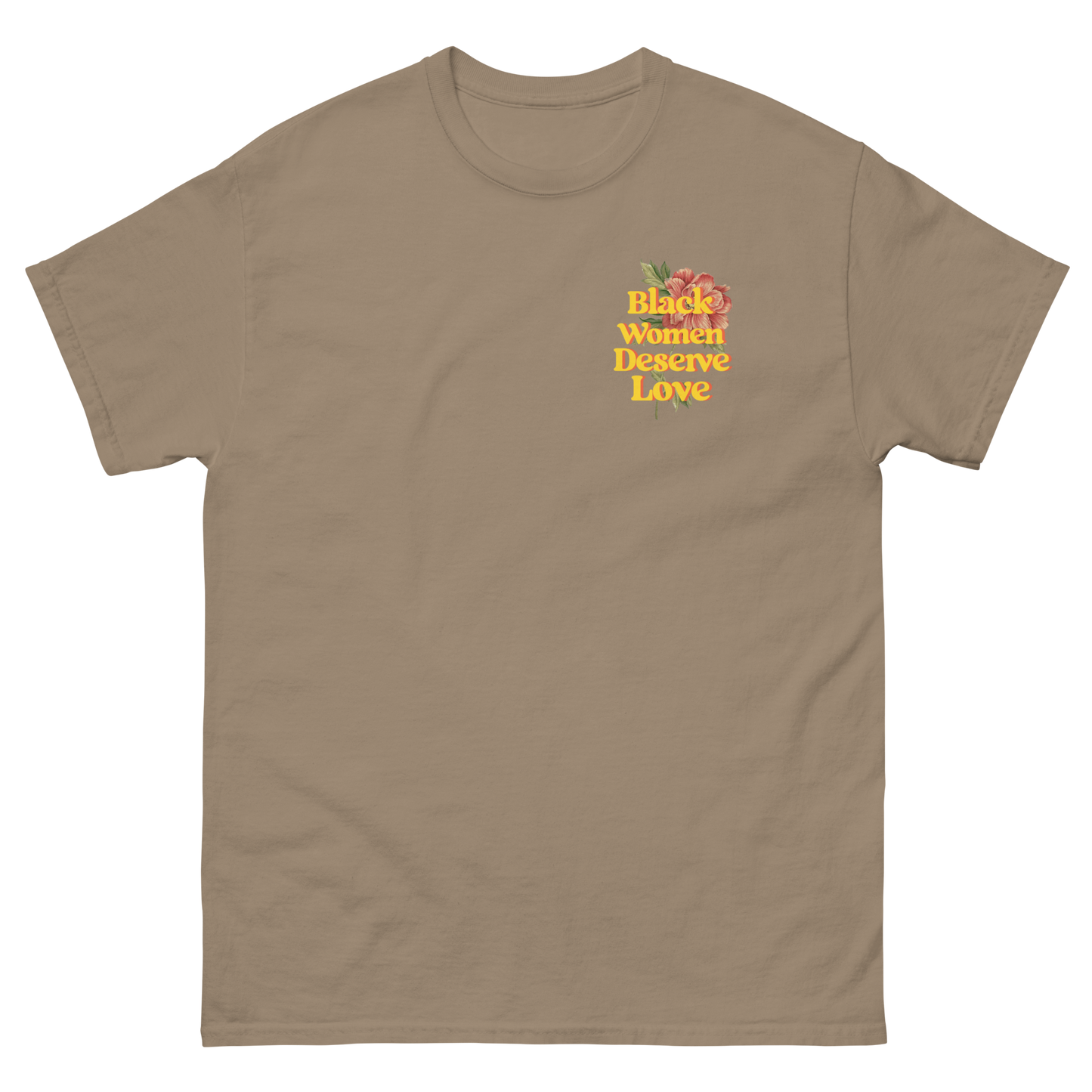 Black Women Deserve Love T-Shirt