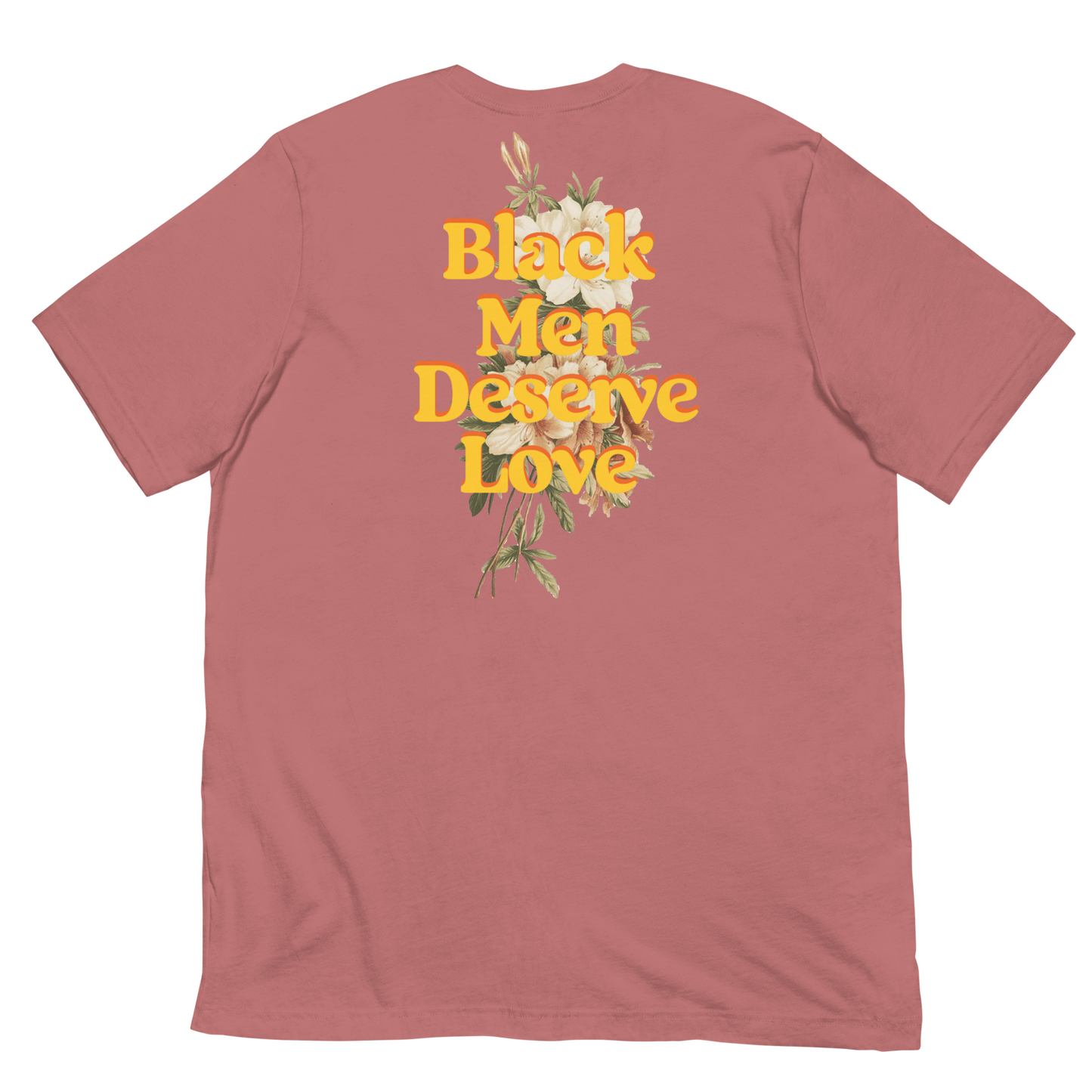 Black Men Deserve Love T-Shirt