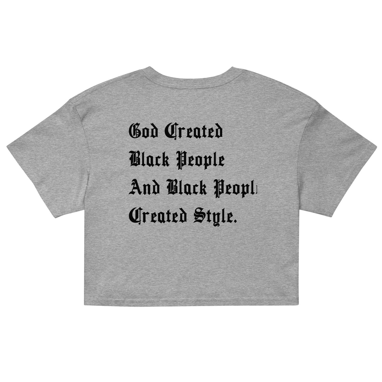 Black People Created Style Crop Top