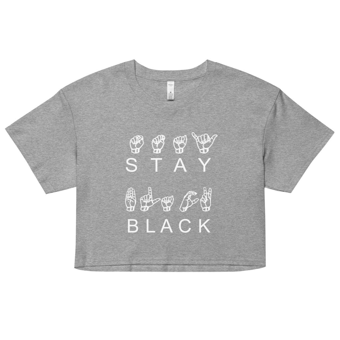 Stay Black ASL Crop Top