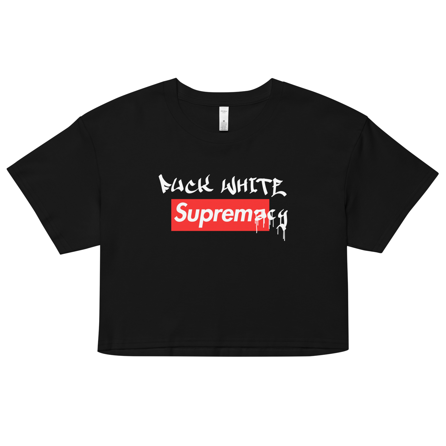 Fuck White Supremacy Crop Top