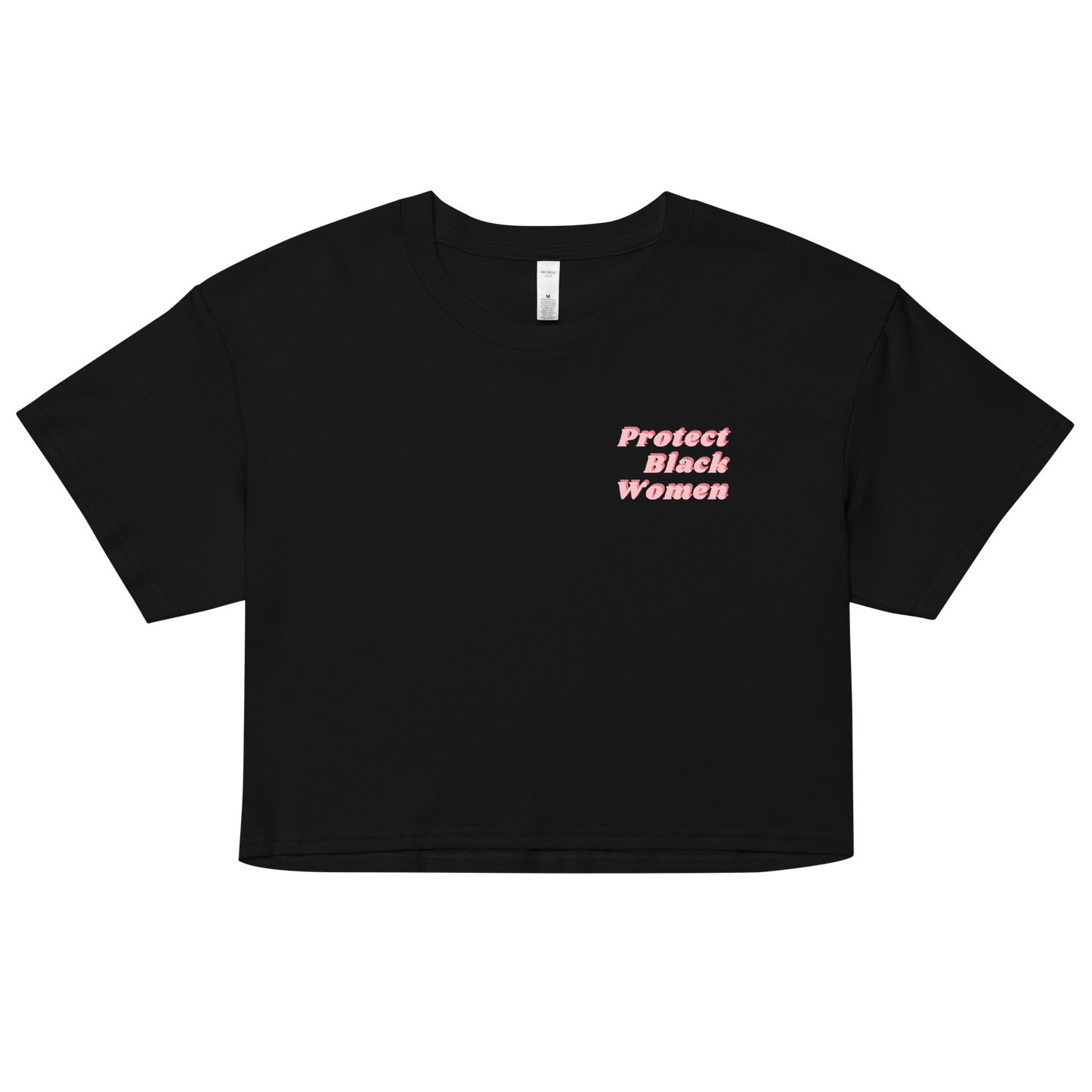 Black Women Deserve Better Organic Crop Top