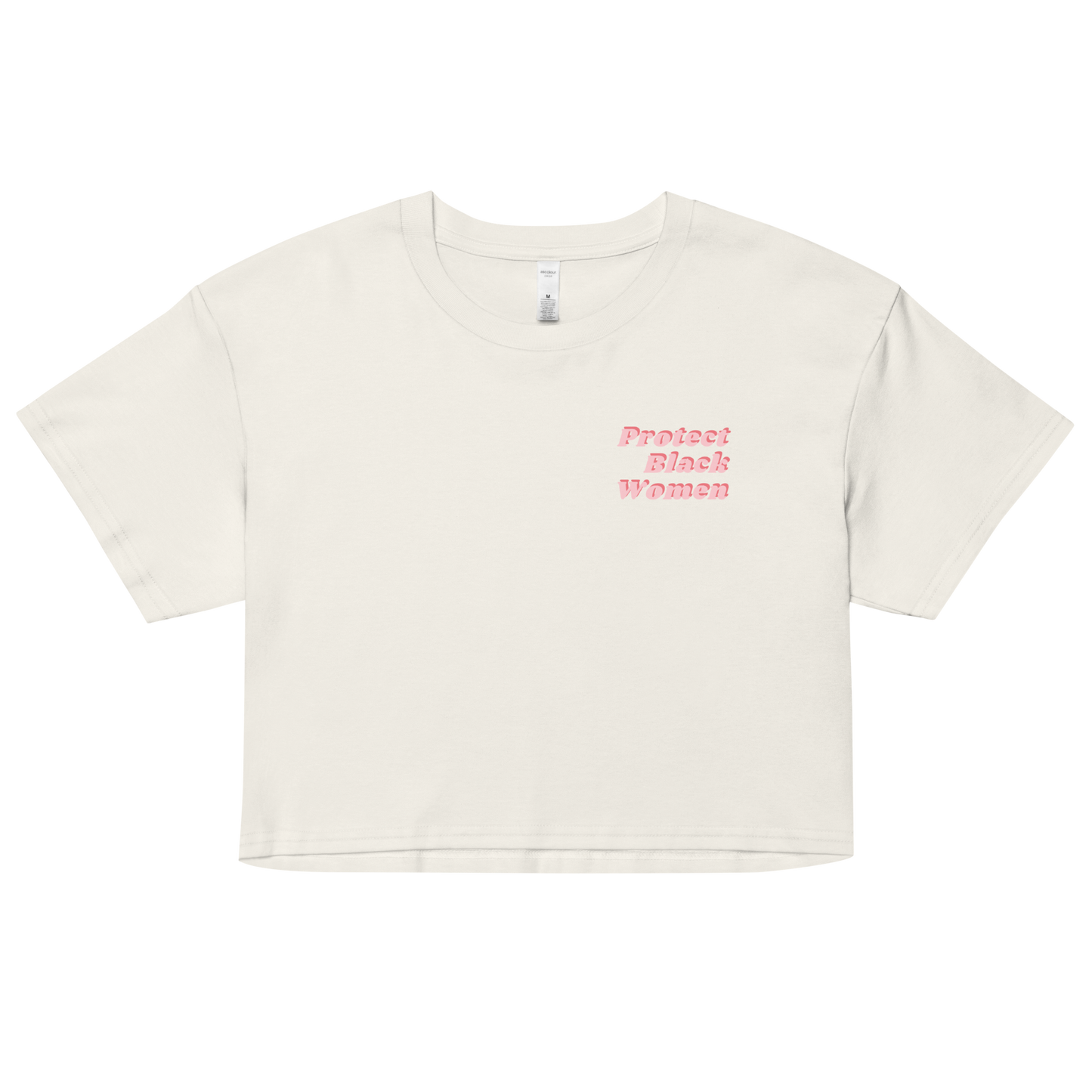 Black Women Deserve Better Organic Crop Top