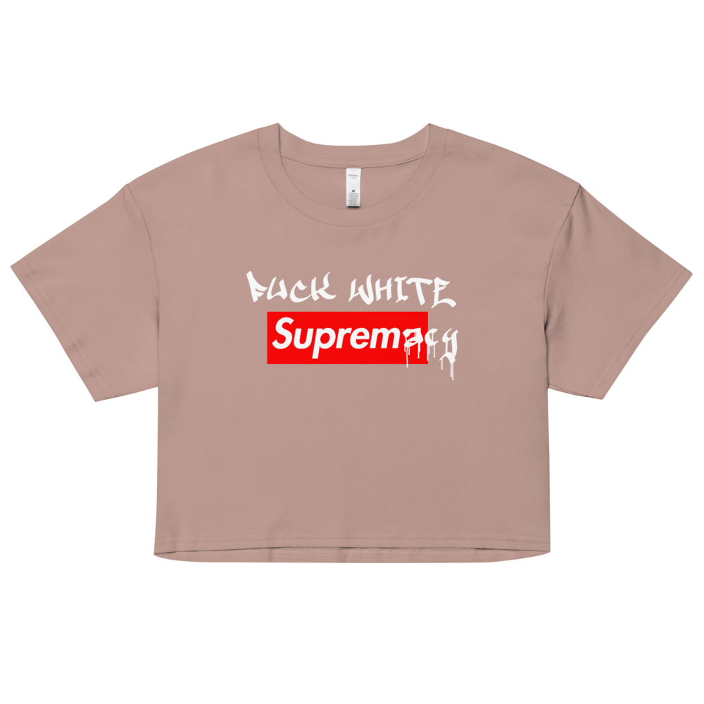 Fuck White Supremacy Crop Top