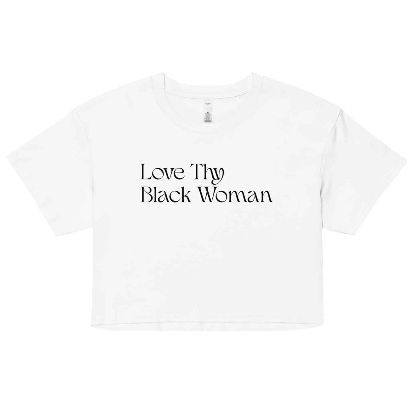 Love Thy Black Woman Crop Top