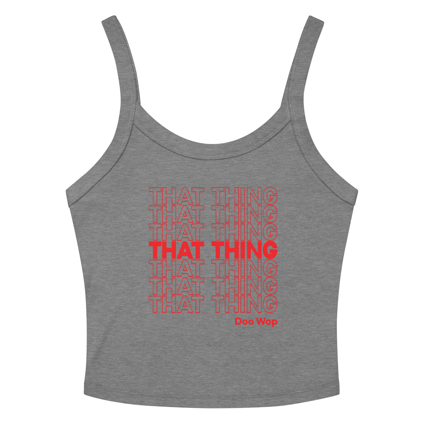That Thing Doo Wop Tank Top