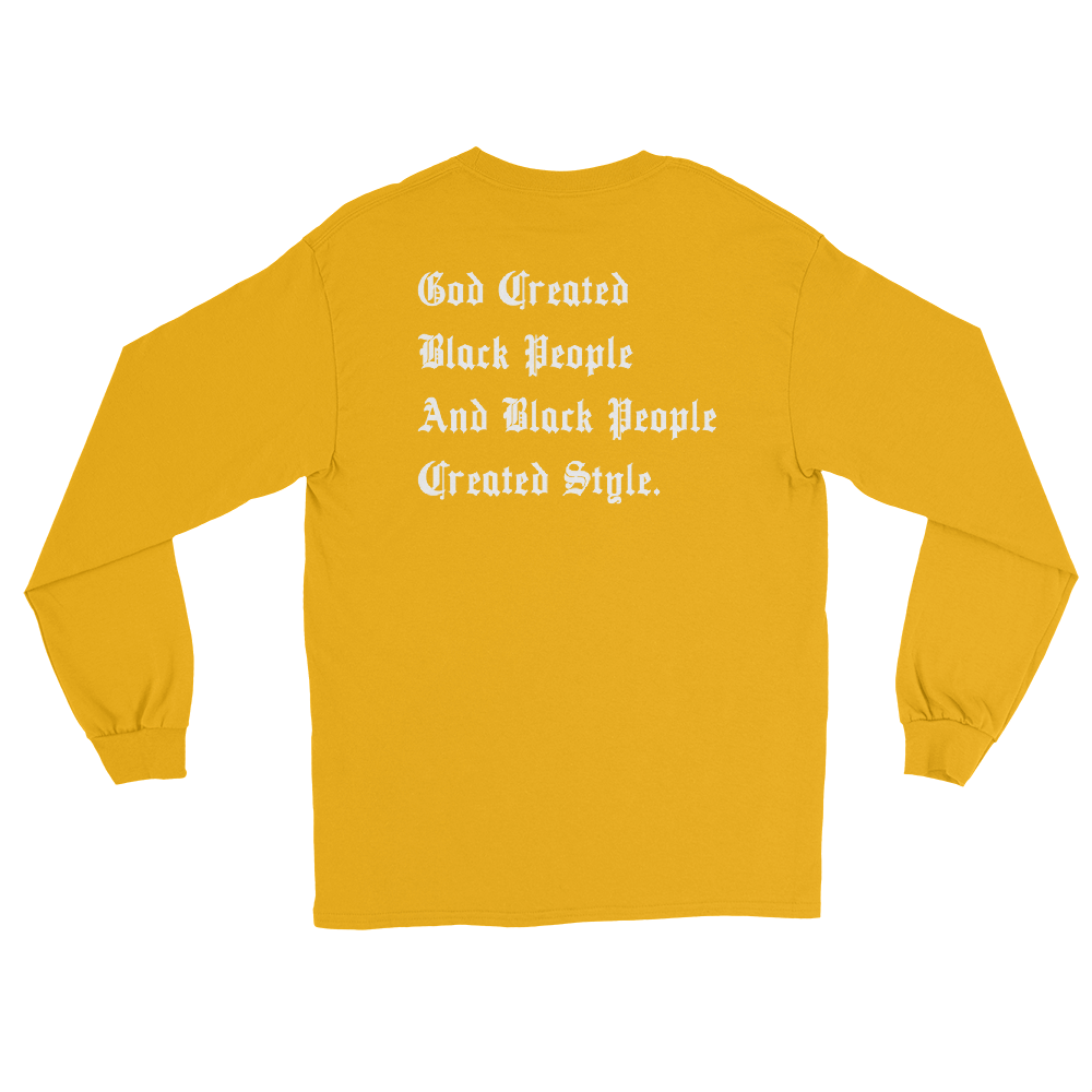 Black People Created Style Long Sleeve