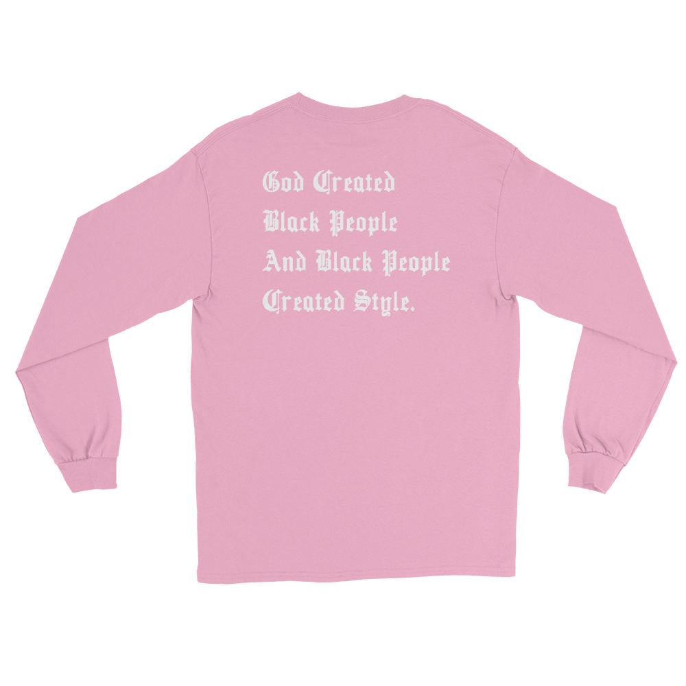 Black People Created Style Long Sleeve