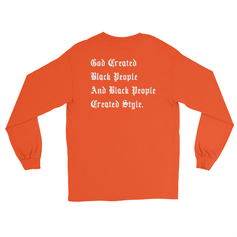 Black People Created Style Long Sleeve