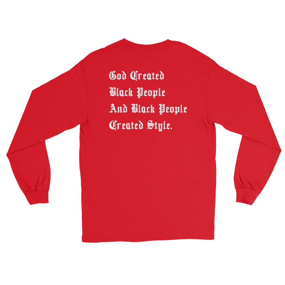Black People Created Style Long Sleeve