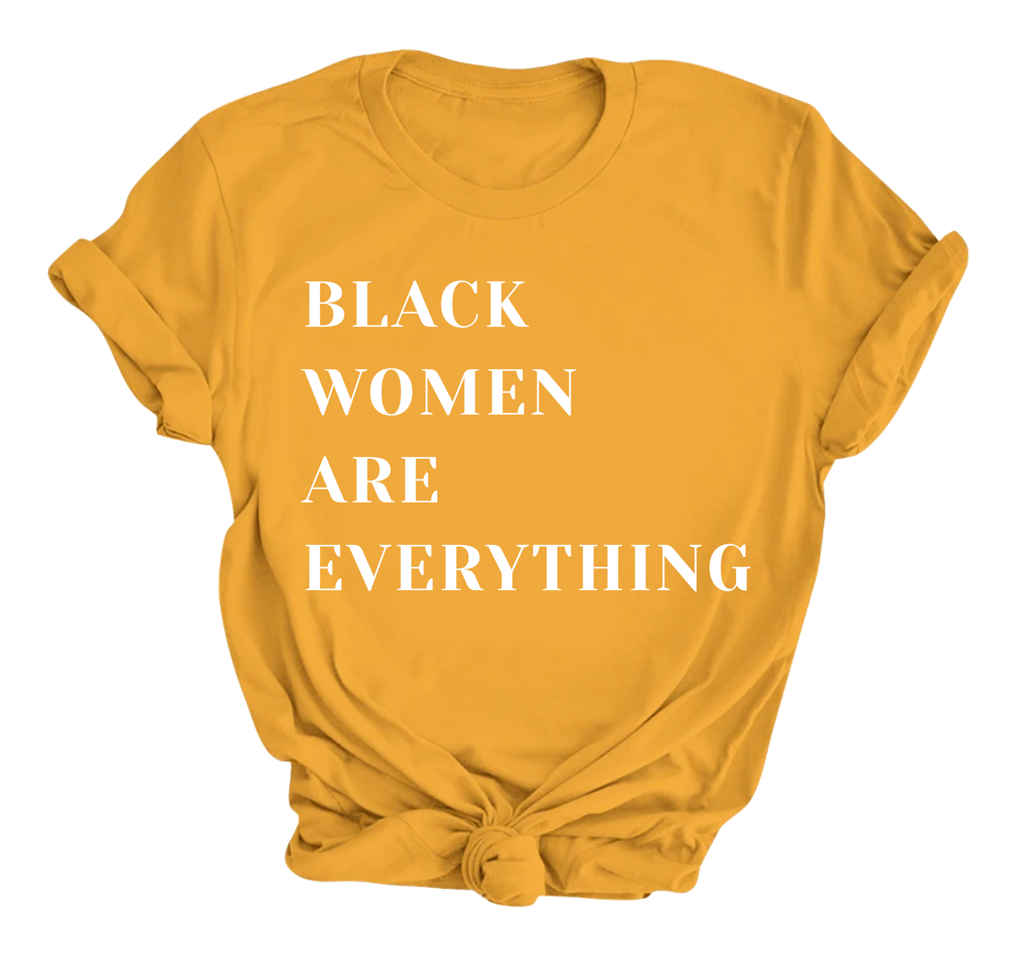 Black Women Are Everything T-Shirt