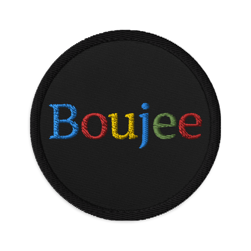 Boujee Embroidered Patch