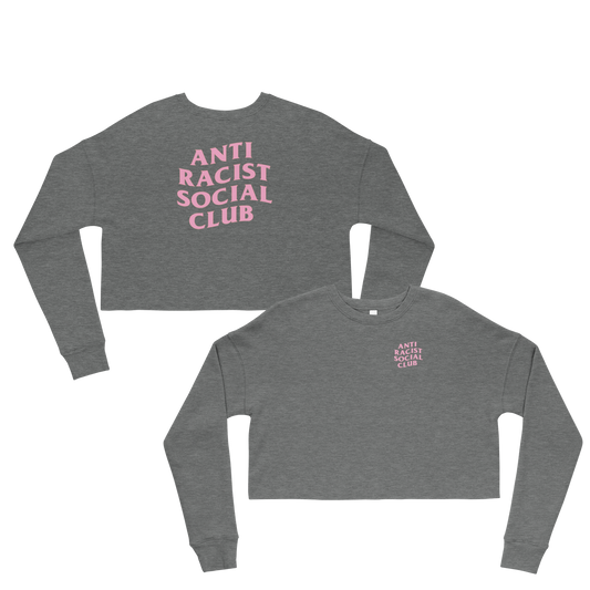 Anti Racist Social Club Cropped Sweatshirt