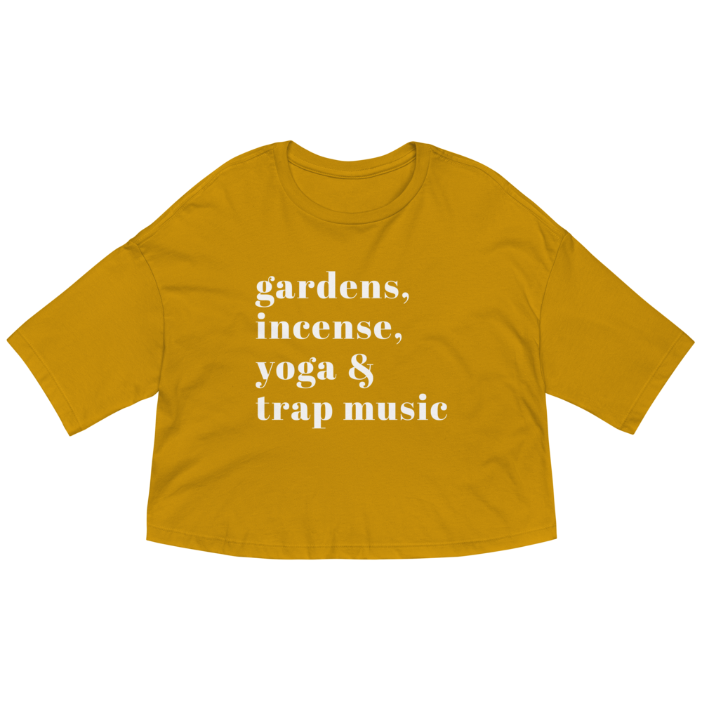 Gardens, Incense, Yoga & Trap Music Loose Drop Shoulder Crop Top