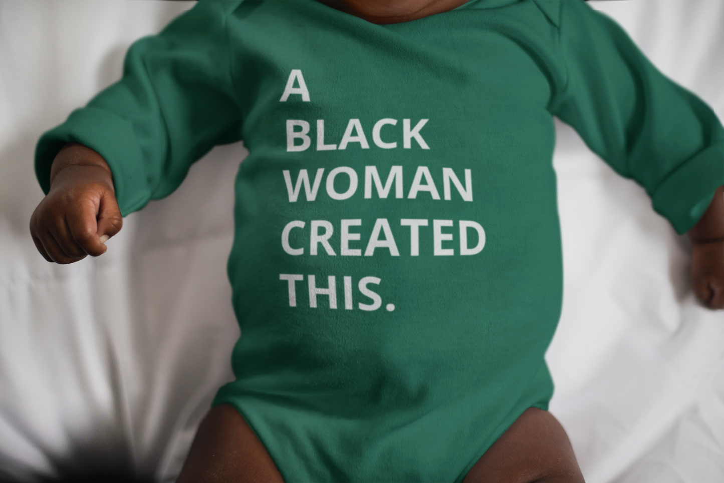 A Black Woman Created This. Long Sleeve Baby Onesie