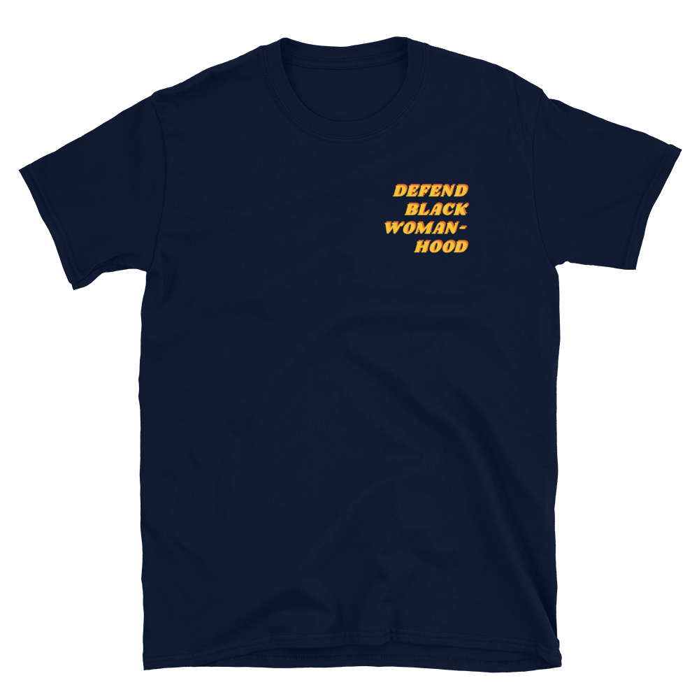 Defend Black Womanhood T-Shirt