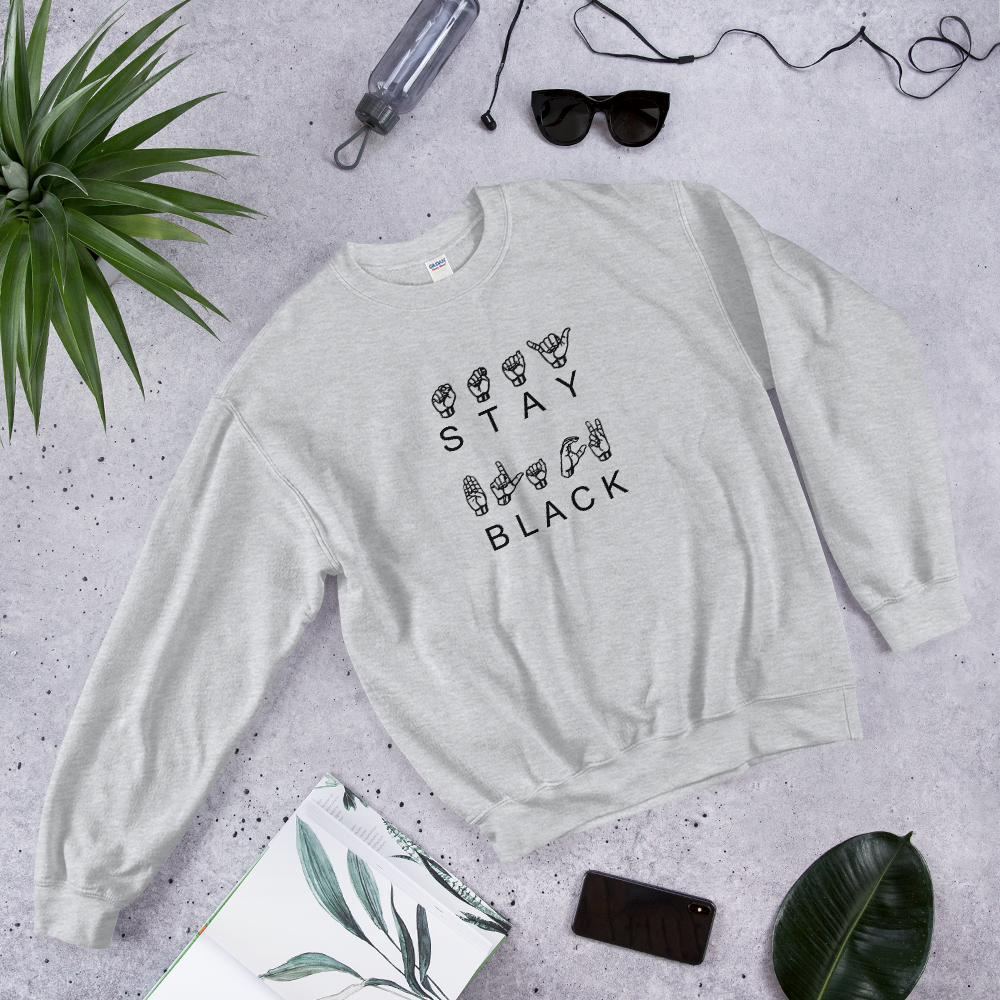 Stay Black ASL Crewneck