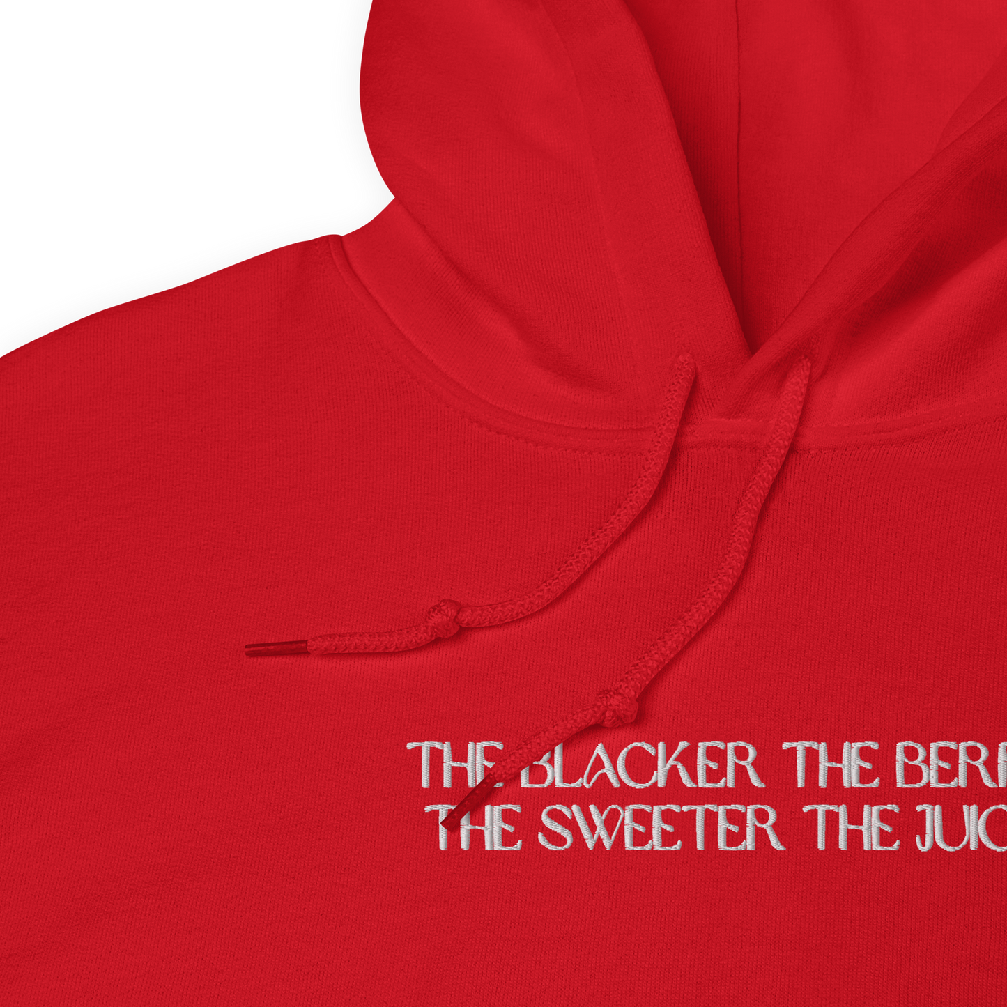 The Blacker the Berry... Embroidered Hoodie