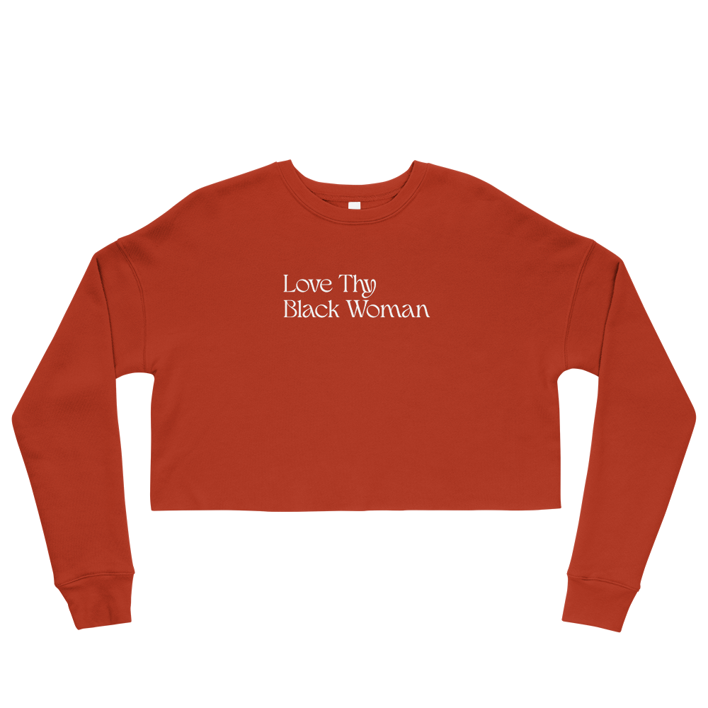 Love Thy Black Woman Cropped Sweatshirt