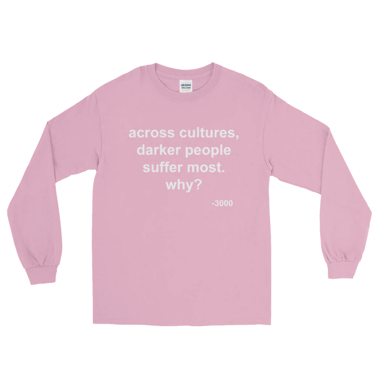 Across Cultures Darker People Suffer Most Why? T-Shirt