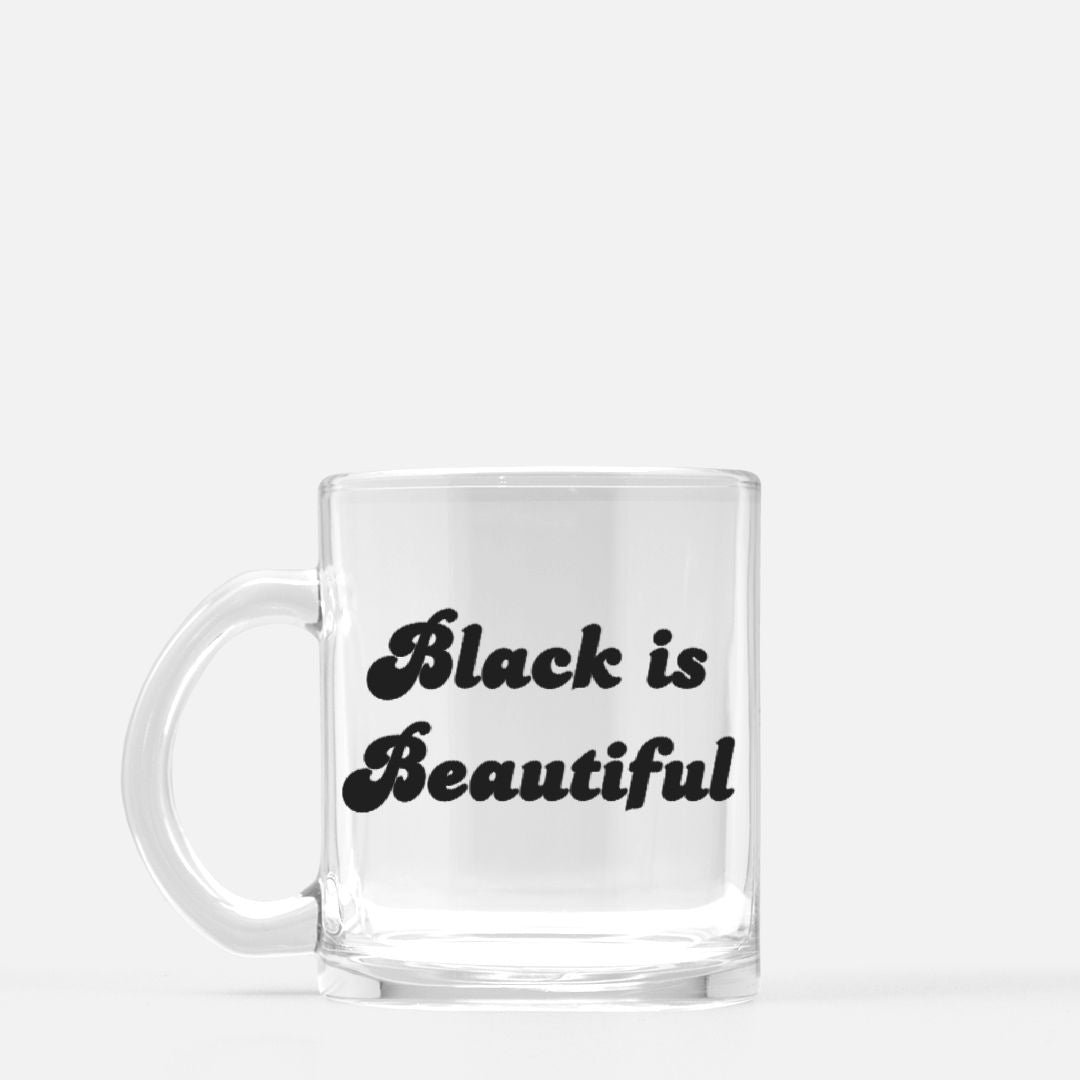 Black is Beautiful Glass Mug