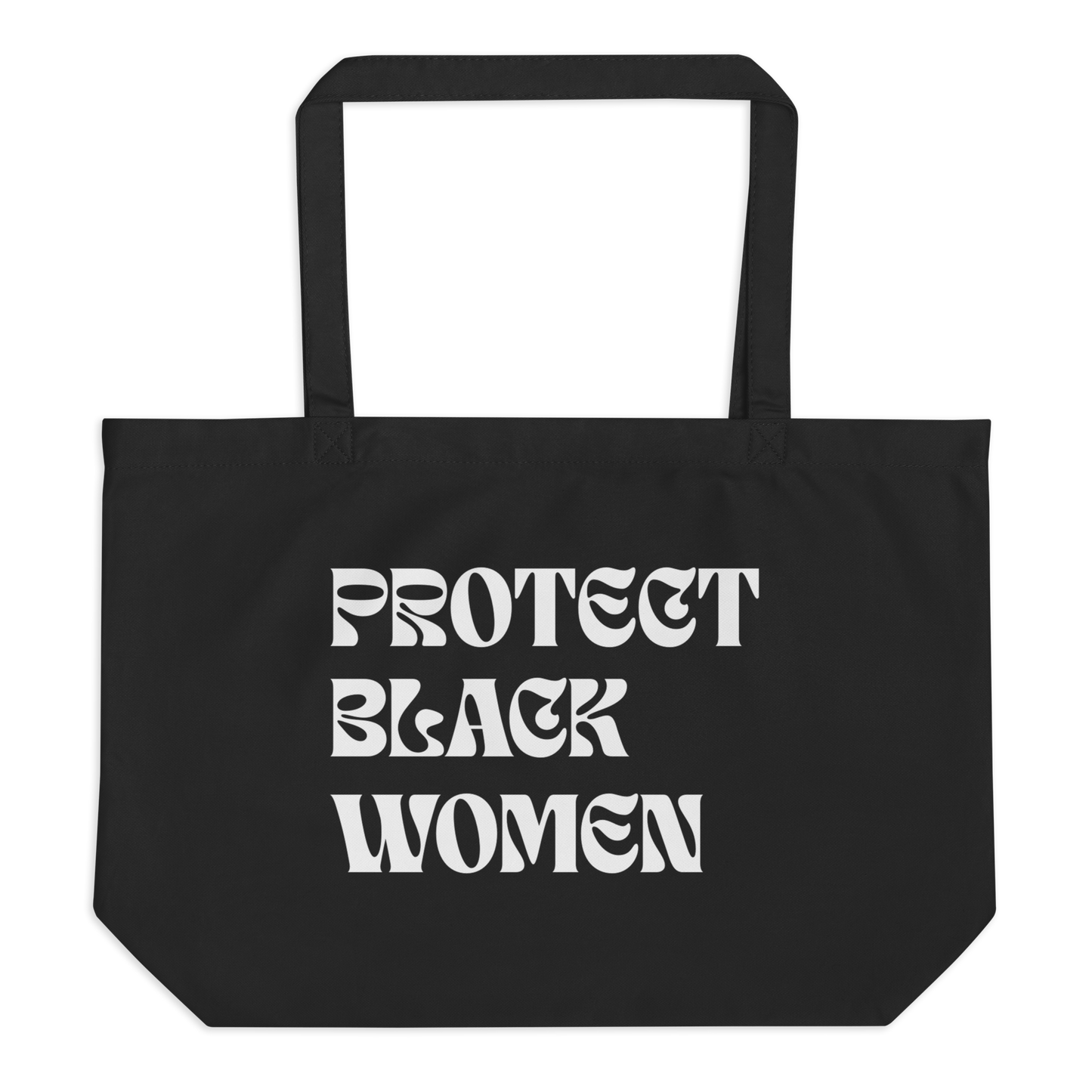 Protect Black Women Eco Tote