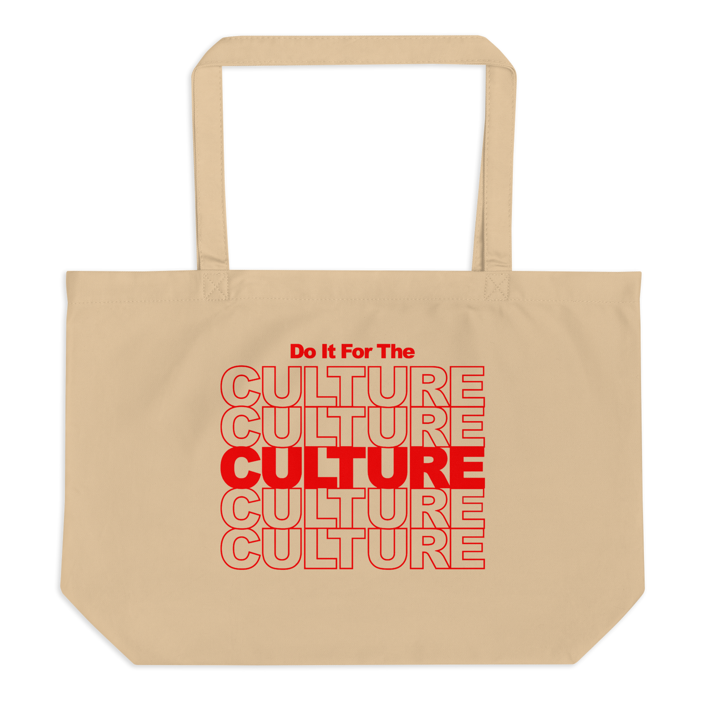 Do It For the Culture Eco Tote