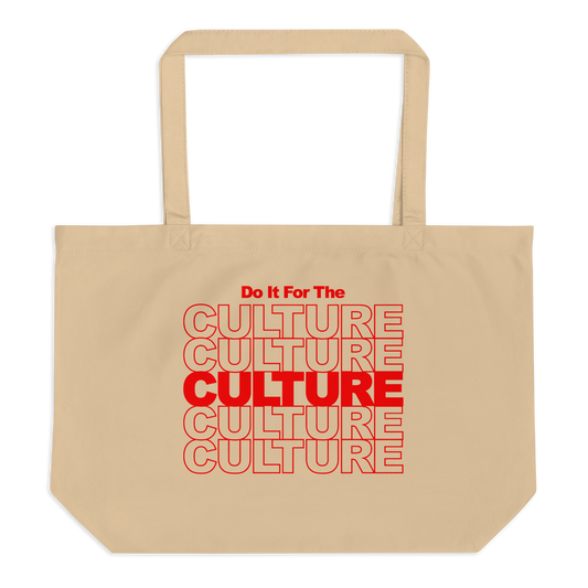 Do It For the Culture Eco Tote