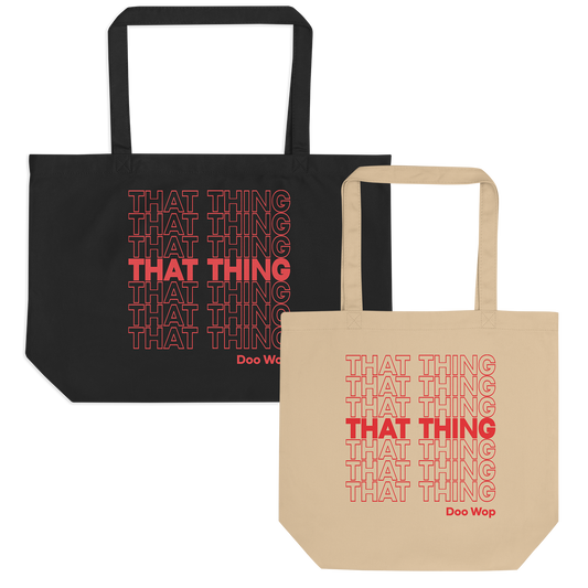 That Thing Doo Wop Eco Tote