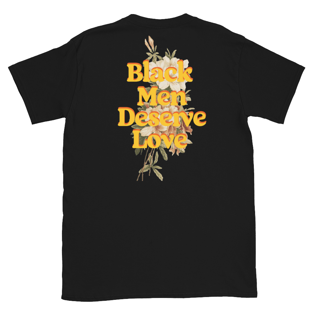 Black Men Deserve Love T-Shirt