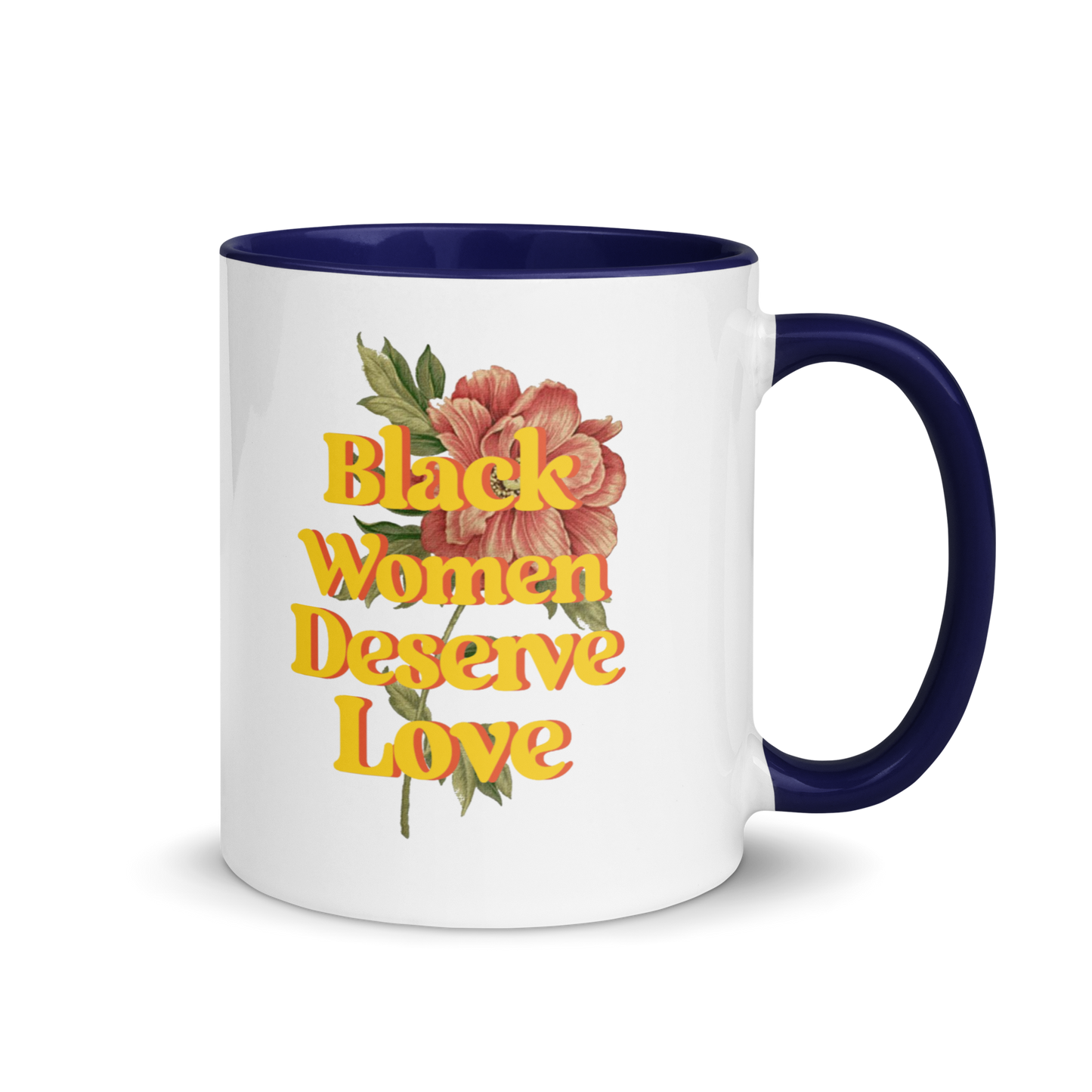 Black Women Deserve Love Ceramic Color-Pop Mug