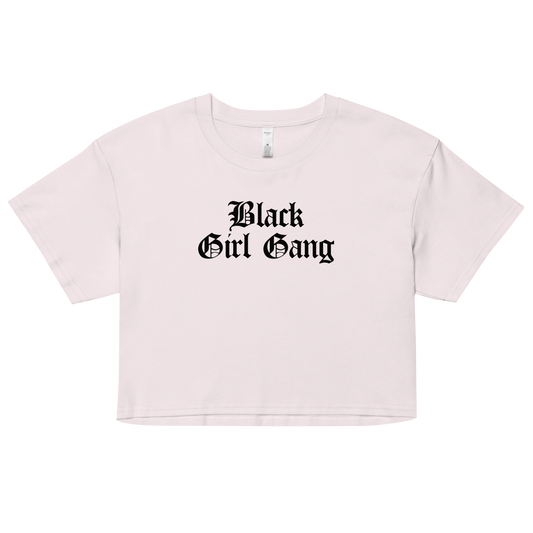 Black Girl Gang Crop Top