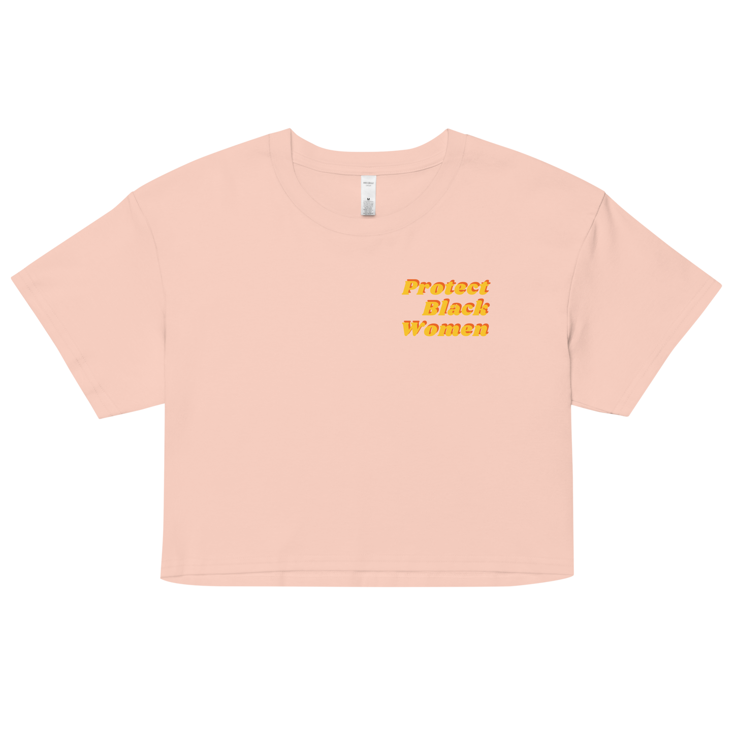 Black Women Deserve Better Crop Top (yellow Font)