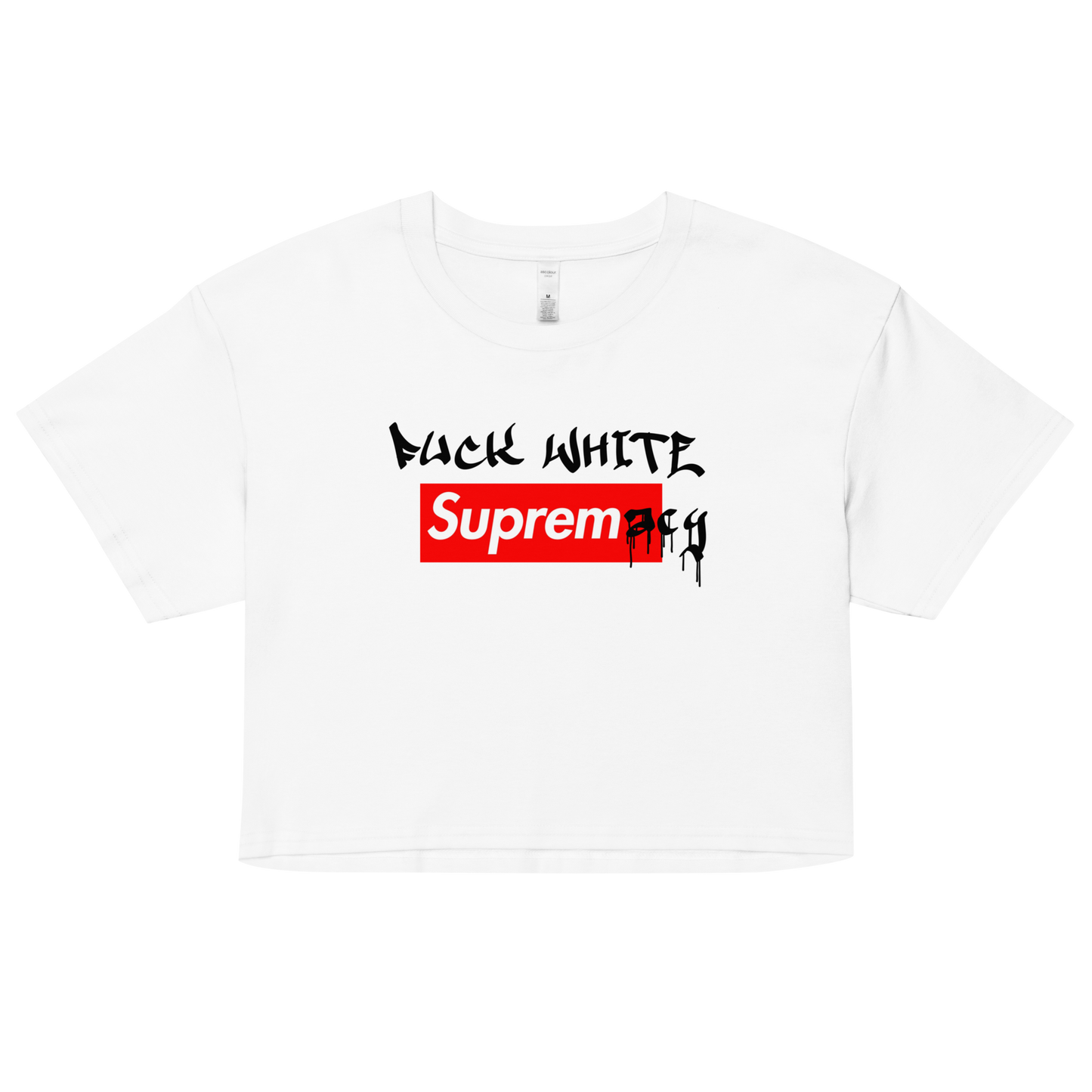 Fuck White Supremacy Crop Top