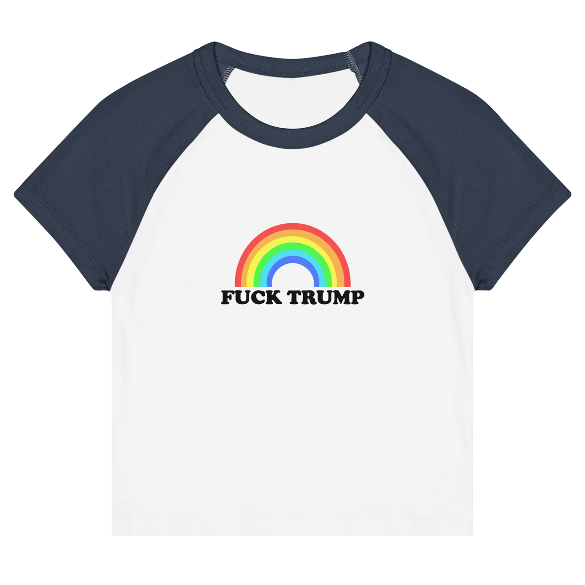 Fuck Trump Women's Baby Tee