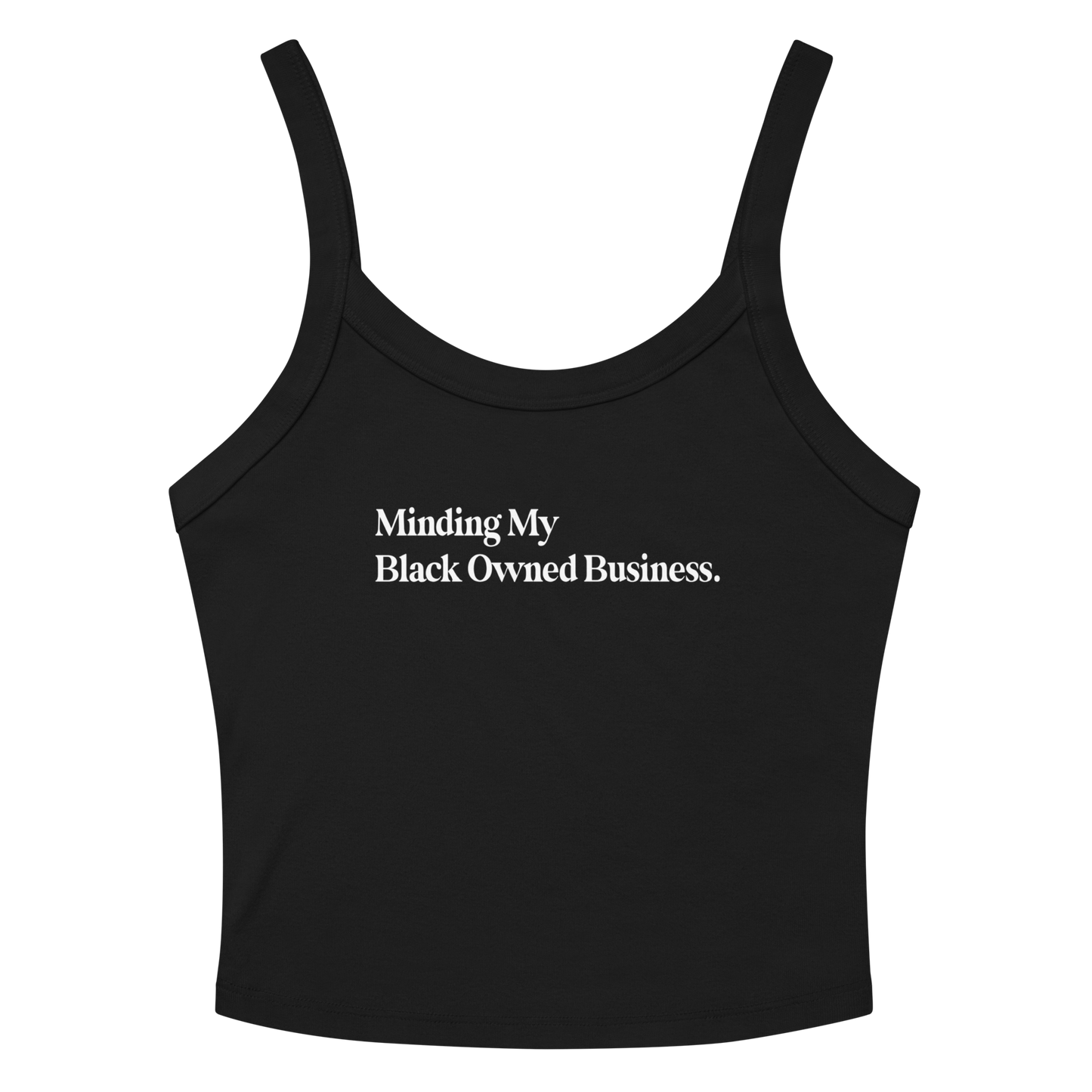 Minding My Black Owned Business Tank Top