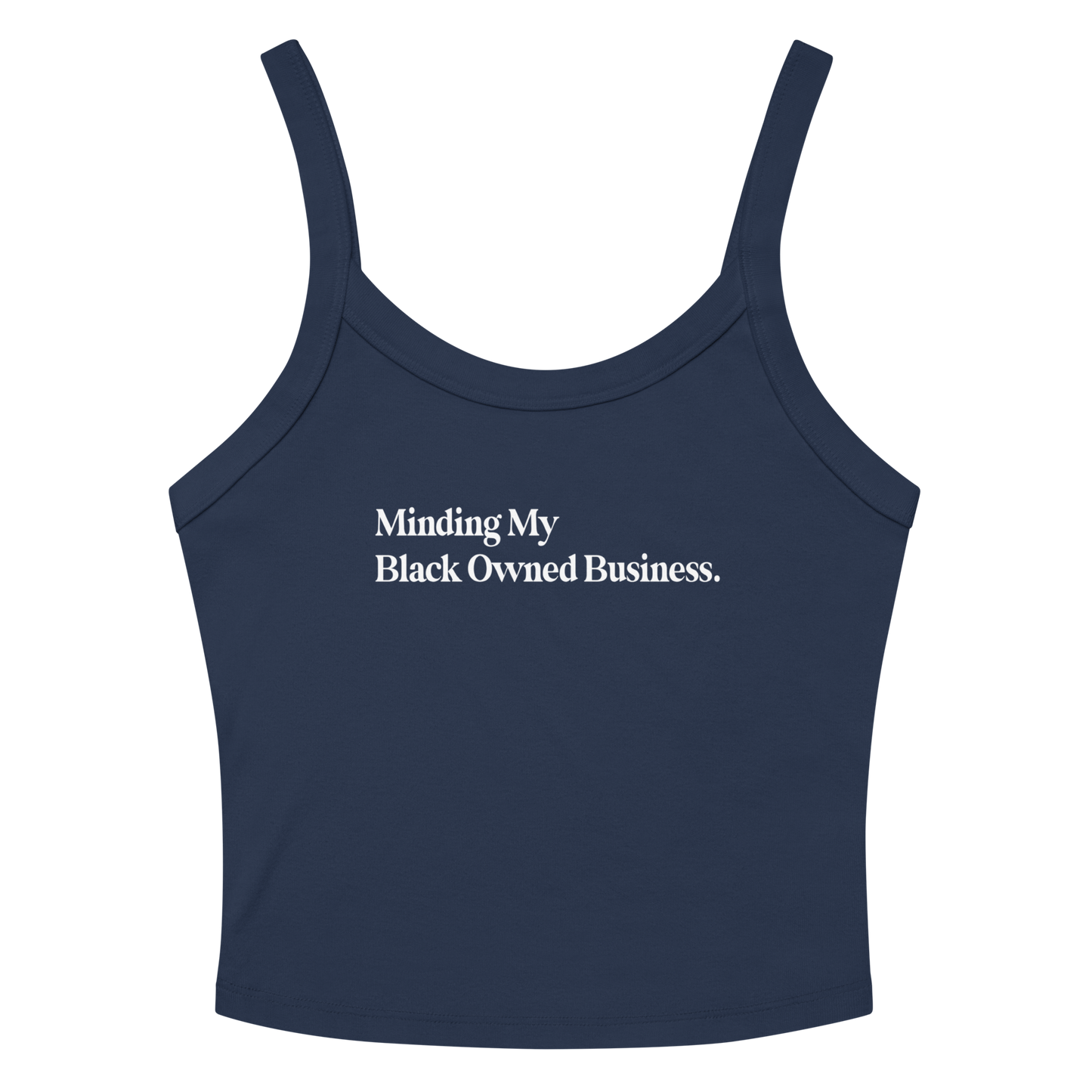 Minding My Black Owned Business Tank Top