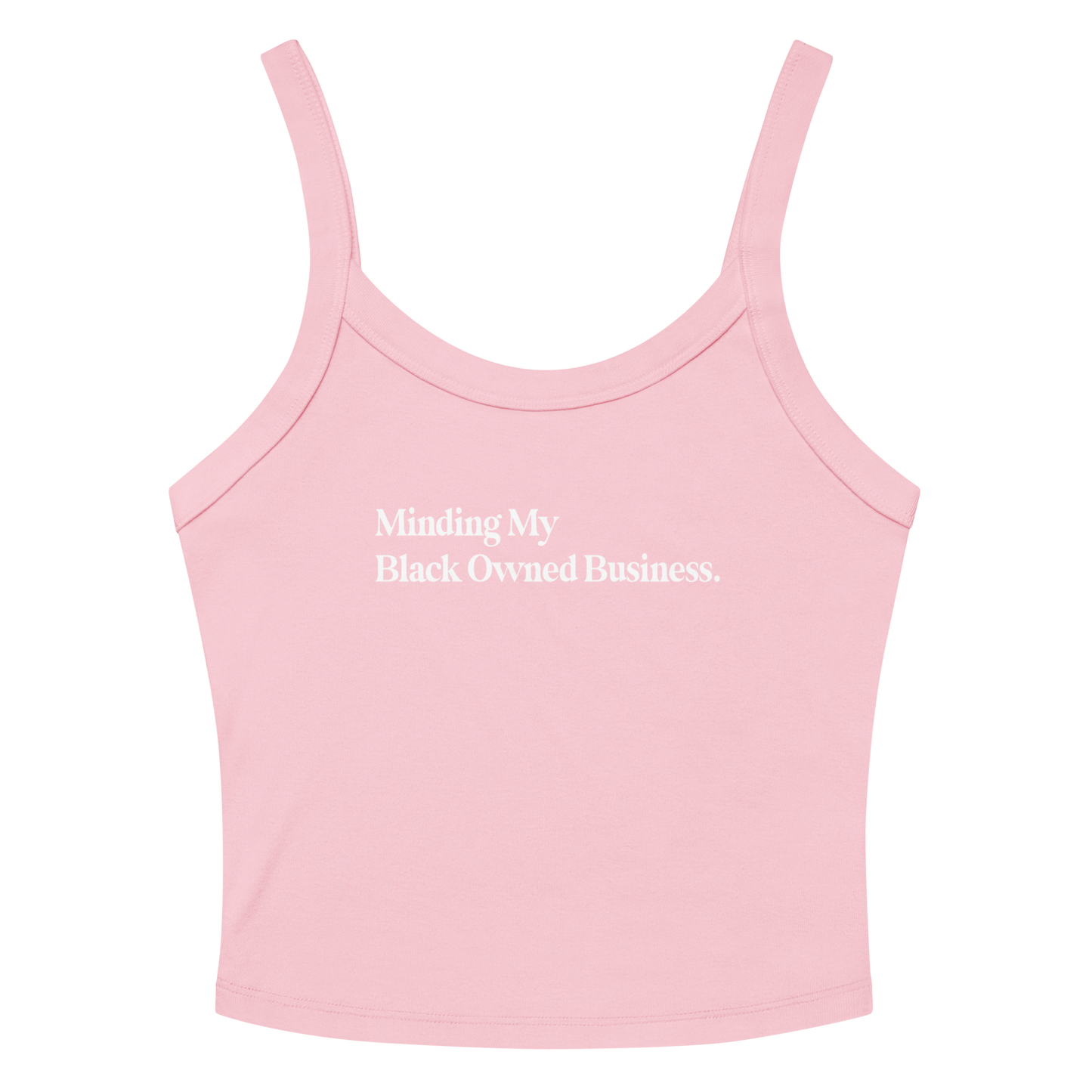 Minding My Black Owned Business Tank Top