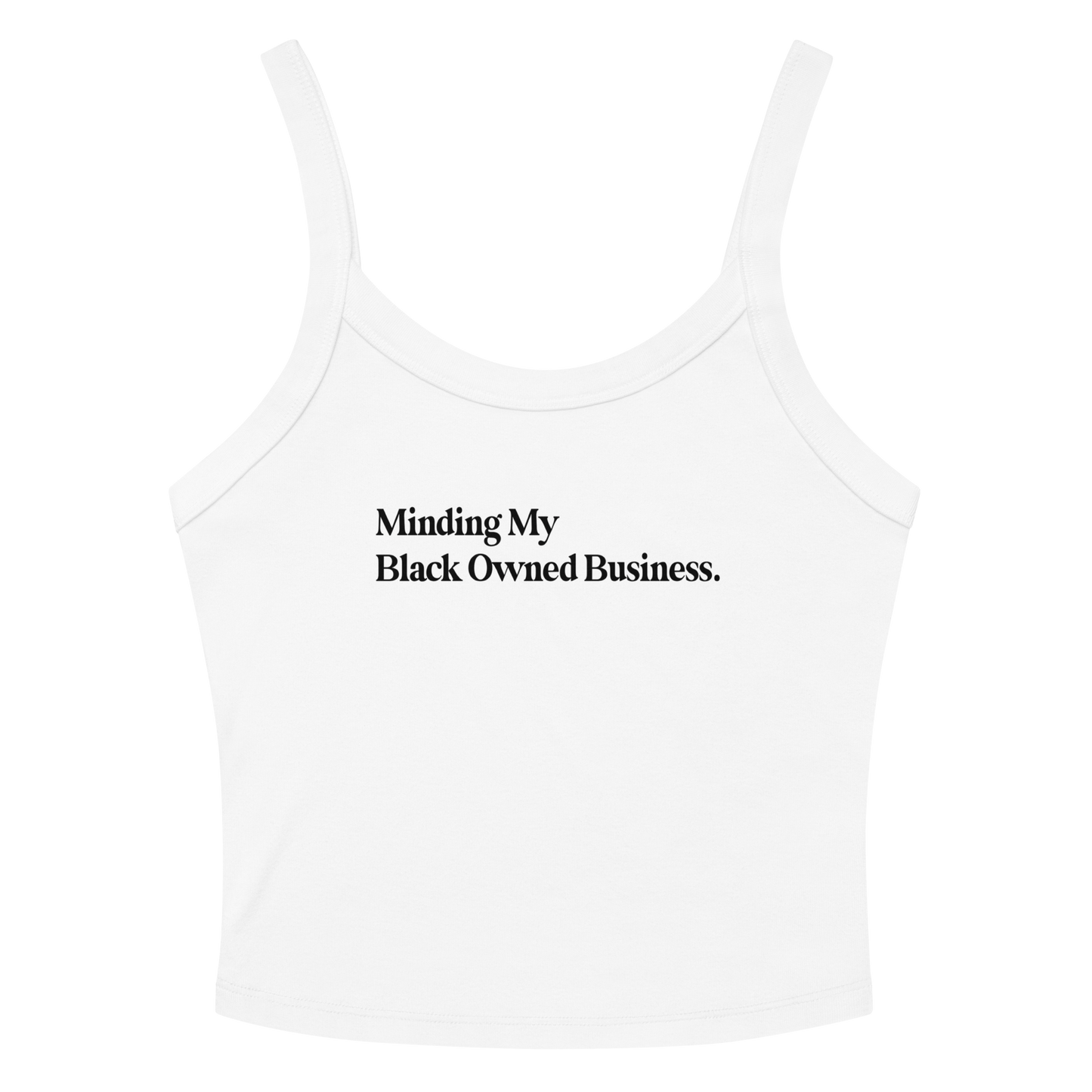 Minding My Black Owned Business Tank Top