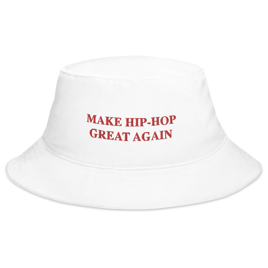 Make Hip Hop Great Again Bucket Hat