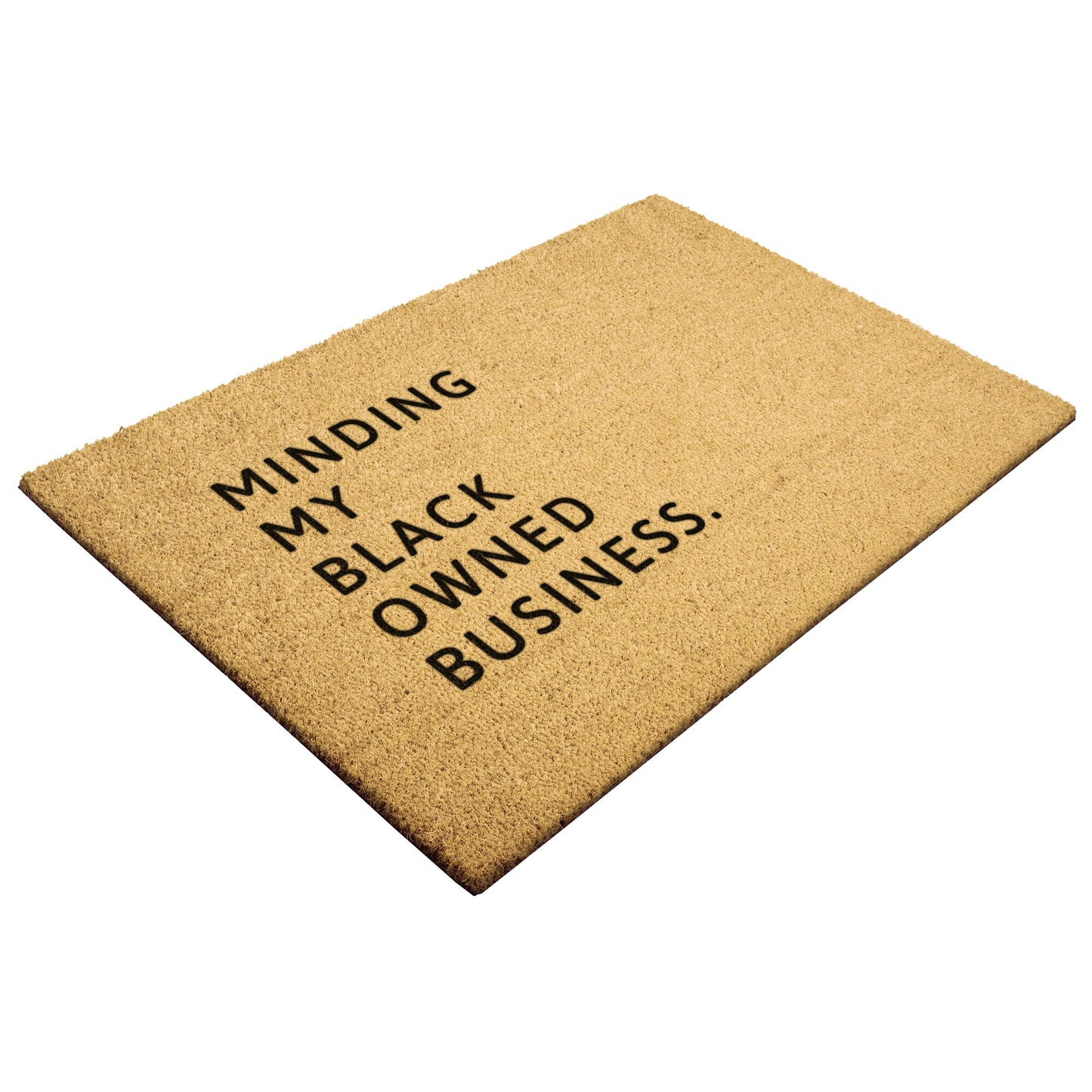 Minding My Black Owned Business Doormat