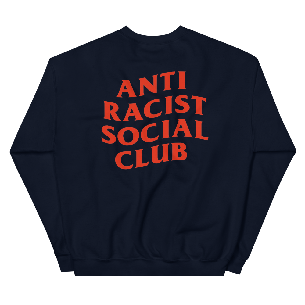 Anti Racist Social Club Crewneck