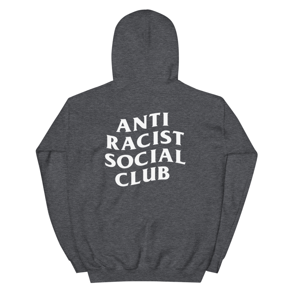Anti Racist Social Club Hoodie