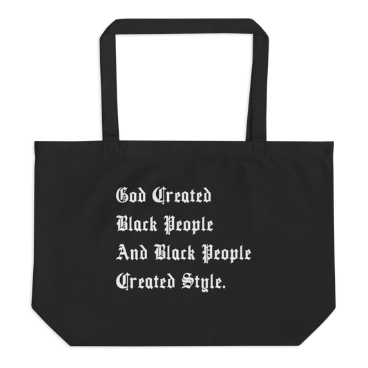 Black People Created Style Eco Tote