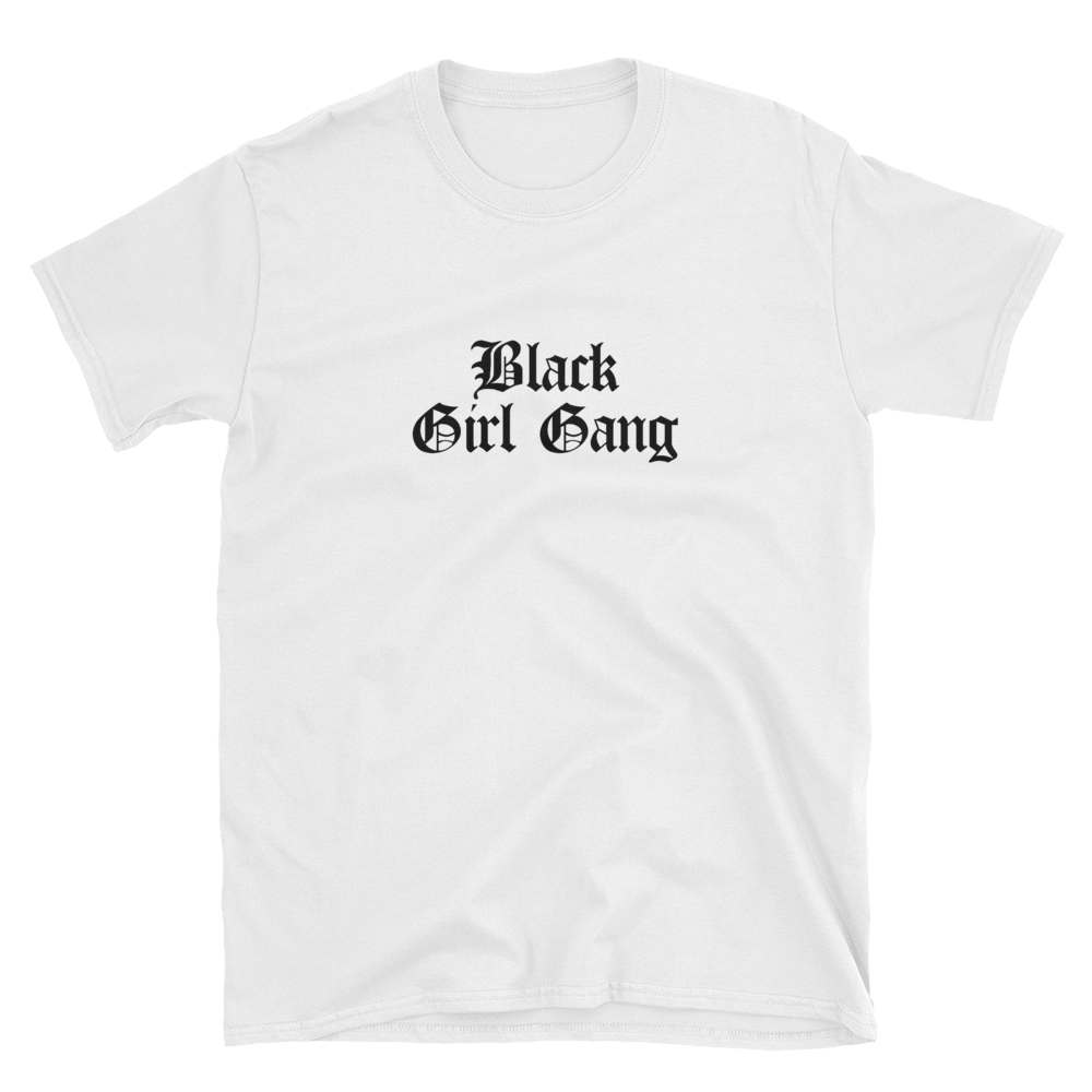 Black Girl Gang T-Shirt